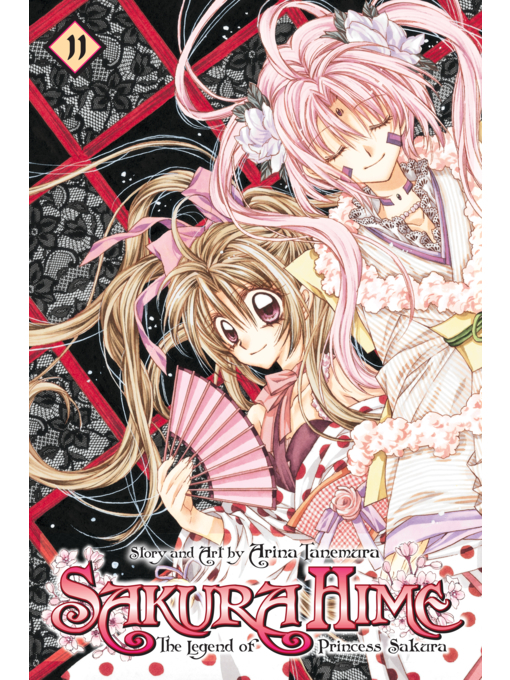 Title details for Sakura Hime: The Legend of Princess Sakura, Volume 11 by Arina Tanemura - Wait list
